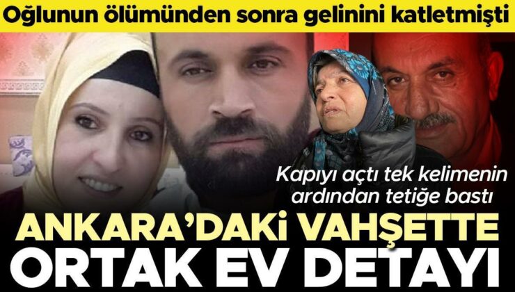 Oğlunun ölümünden sonra gelinini katletmişti… Kan donduran olayda ‘ortak ev’ detayı! Tek kelimenin ardından tetiğe basmış…