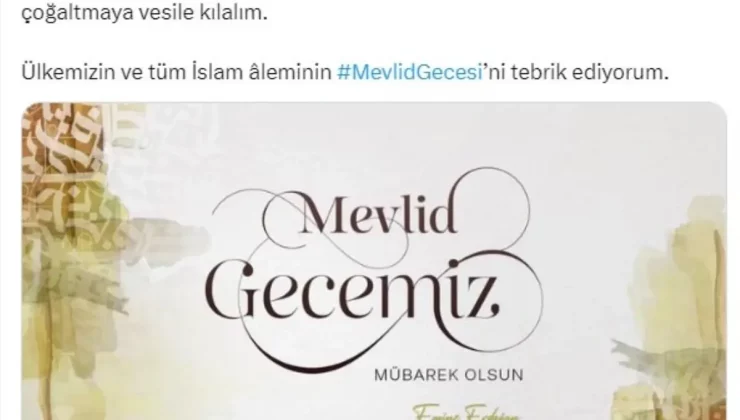 Emine Erdoğan’dan Mevlit Kandili Mesajı